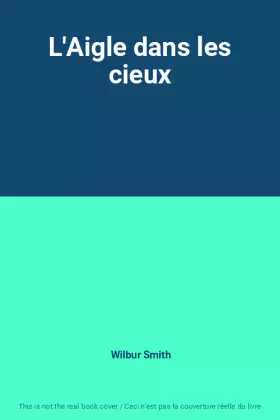 Couverture du produit · L'Aigle dans les cieux