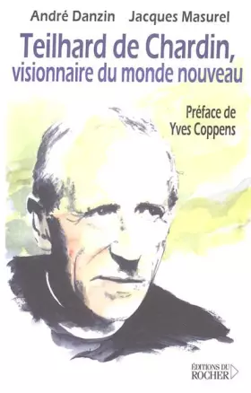 Couverture du produit · Teilhard de Chardin : Visionnaire du monde nouveau