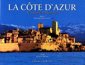 Couverture du produit · La Côte d'Azur : Le Littoral et le Haut-Pays