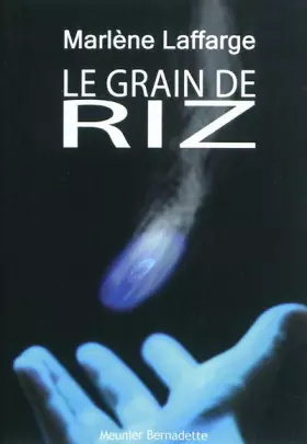Couverture du produit · Le grain de riz