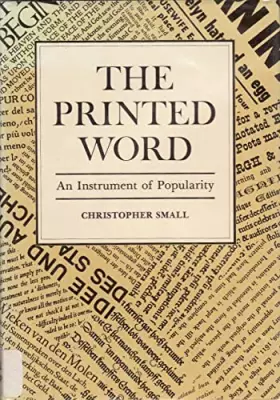 Couverture du produit · The Printed Word: An Instrument of Popularity