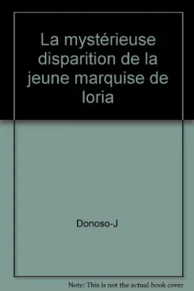 Couverture du produit · La mystérieuse disparition de la jeune marquise de loria
