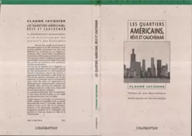 Couverture du produit · Les quartiers américains : rêve et cauchemar