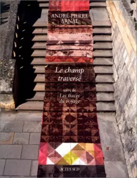 Couverture du produit · Le Chant traversé, suivi de "Les Traces du voyage"