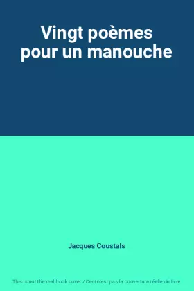 Couverture du produit · Vingt poèmes pour un manouche