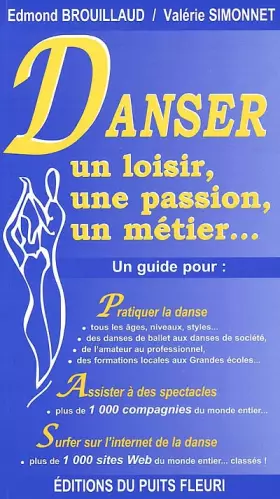 Couverture du produit · Danser : un loisir, une passion, un métier...