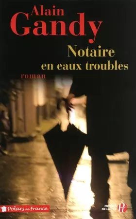 Couverture du produit · Notaire en eaux troubles