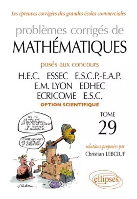 Couverture du produit · Problèmes de mathématiques posés aux concours des grandes écoles commerciales option scientifique