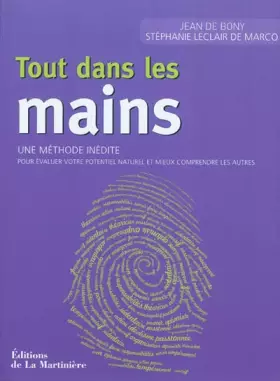 Couverture du produit · Tout dans les mains : Une méthode inédite pour évaluer votre potentiel naturel et mieux comprendre les autres