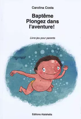 Couverture du produit · Baptême. Plongez dans l'aventure!
