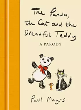 Couverture du produit · The Panda, the Cat and the Dreadful Teddy: A Parody