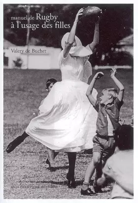 Couverture du produit · Manuel de Rugby a l'Usage des Filles