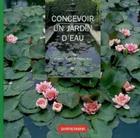 Couverture du produit · Concevoir un jardin d'eau
