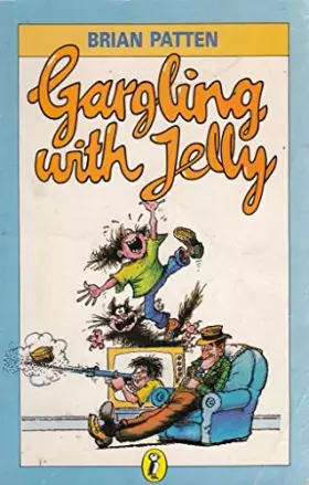Couverture du produit · Gargling With Jelly: A Collection Of Poems