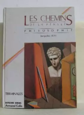 Couverture du produit · Les Chemins de la pensée, philosophie : Terminales