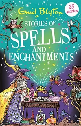 Couverture du produit · Stories of Spells and Enchantments (Bumper Short Story Collections)