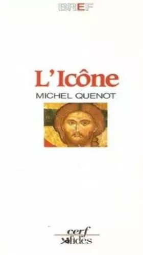 Couverture du produit · L'icone: Fenetre sur l'absolu (Bref)