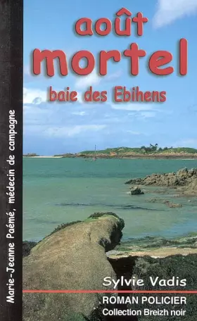 Couverture du produit · Août mortel baie des Ebihens