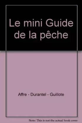 Couverture du produit · Le mini Guide de la pêche