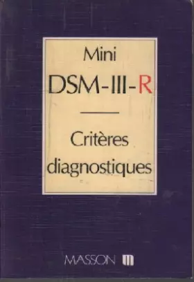 Couverture du produit · Mini DSM-III-R : Critères diagnostiques