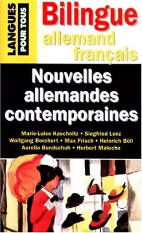 Couverture du produit · NOUVELLES ALLEMANDES CONTEMPORAINES. Edition bilingue français-allemandl
