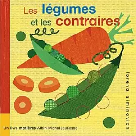 Couverture du produit · Les légumes et les contraires