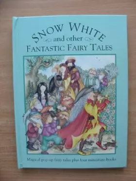 Couverture du produit · Snow White and other fantastic fairy tales