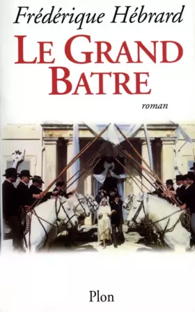 Couverture du produit · Le grand batre