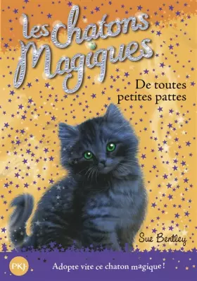 Couverture du produit · 12. Les chatons magiques : De toutes petites pattes