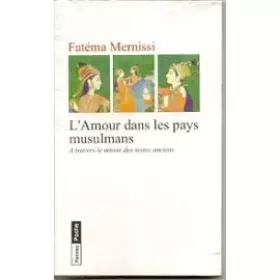Couverture du produit · l'amour dans les pays musulmans (a travers le miroir des textes anciens)