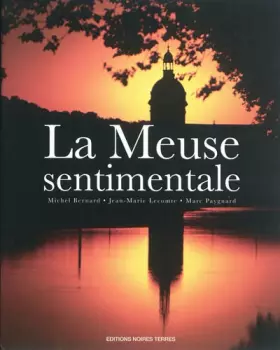 Couverture du produit · La Meuse sentimentale