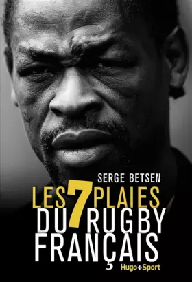 Couverture du produit · Les 7 plaies du rugby français
