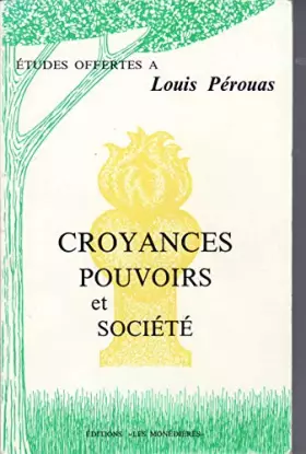 Couverture du produit · Croyances, pouvoirs et société : études offertes à Louis Pérouas (En d'autres temps)