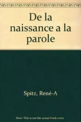 Couverture du produit · De la naissance à la parole : La première année de la vie