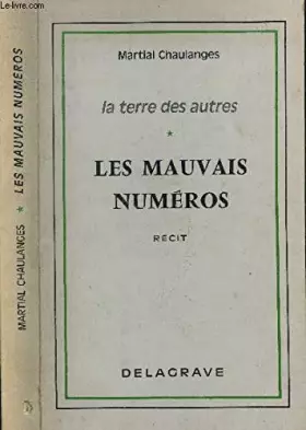 Couverture du produit · Les mauvais numéros (La terre des autres I)