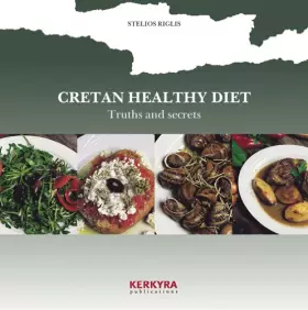 Couverture du produit · Cretan Healthy Diet: Truths and Secrets