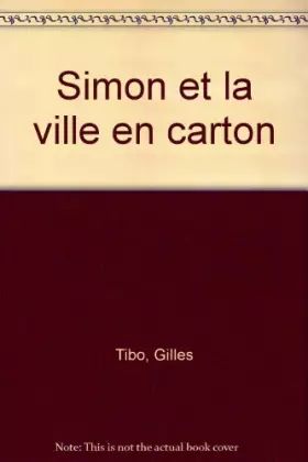 Couverture du produit · Simon et la ville en carton