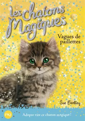 Couverture du produit · 9. Les chatons magiques: Vagues de paillettes