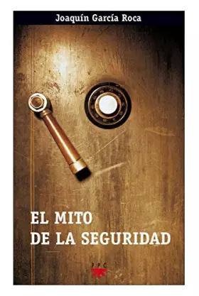 Couverture du produit · El Mito De La Seguridad: 92 (GP Actualidad)