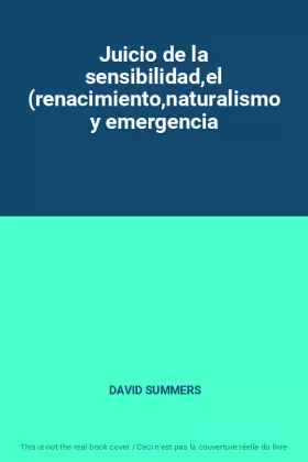 Couverture du produit · Juicio de la sensibilidad,el (renacimiento,naturalismo y emergencia