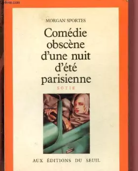 Couverture du produit · Comédie obscène d'une nuit d'été parisienne