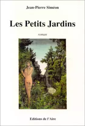 Couverture du produit · Les petits jardins: Roman