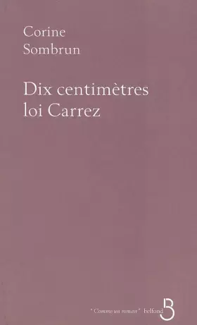 Couverture du produit · Dix centimètres, loi Carrez
