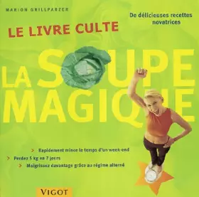 Couverture du produit · La soupe magique aux choux: Le livre culte