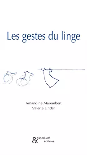 Couverture du produit · Les gestes du linge