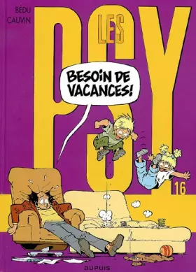 Couverture du produit · Les Psy - tome 16 - Besoin de vacances !