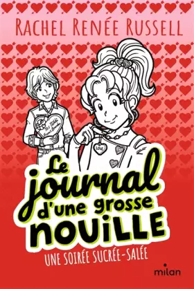 Couverture du produit · Le journal d'une grosse nouille, Tome 06: Une soirée sucrée-salée (poche)