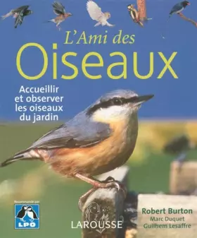 Couverture du produit · L'ami des oiseaux - Accueillir et observer les oiseaux du jardin