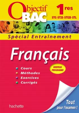 Couverture du produit · Objectif Bac - Entraînement - Français 1res STG-ST2S-STI-STL