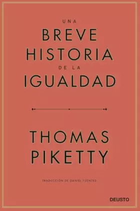Couverture du produit · Una breve historia de la igualdad (Deusto)